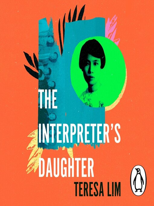 Title details for The Interpreter's Daughter by Teresa Lim - Available